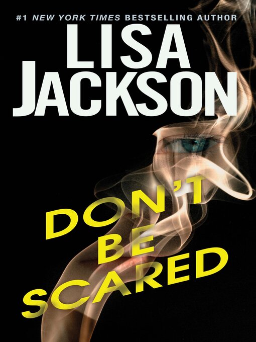 Title details for Don't Be Scared by Lisa Jackson - Available